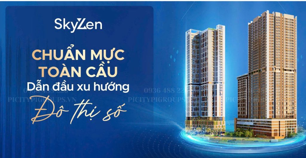 Picity Sky Zen - Dẫn đầu xu hướng đô thị số