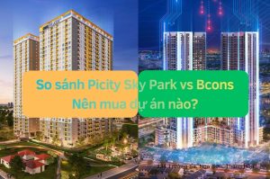 So sánh Picity Sky Park vs Bcons – Nên mua dự án nào?