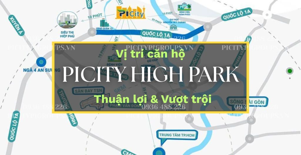 Vị trí căn hộ Picity High Park – Thuận lợi & vượt trội | picitypigroups.vn