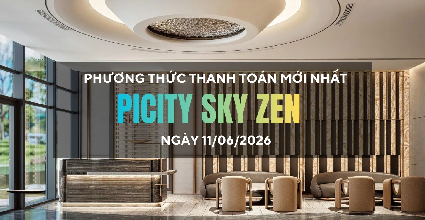 Phương thức thanh toán mới nhất Picity Sky Zen - 11/02/2026